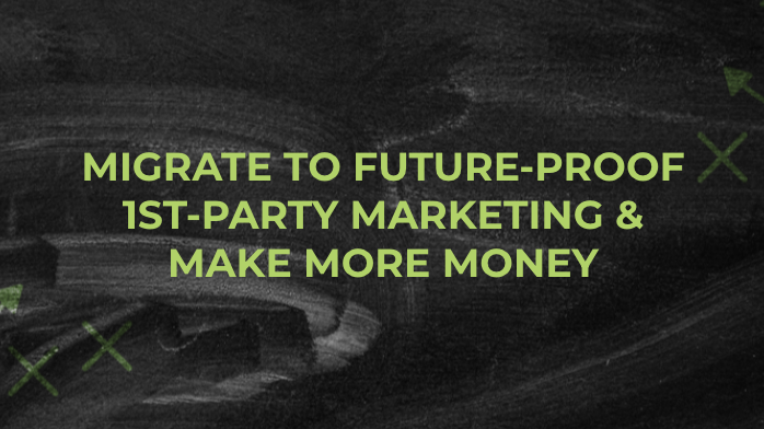 Chalkboard with dust and the text Migrate to Future-Proof 1st-Party Marketing & Make More Money